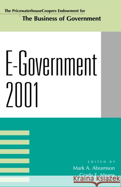 E-Government Abramson, Mark A. 9780742513389 Rowman & Littlefield Publishers