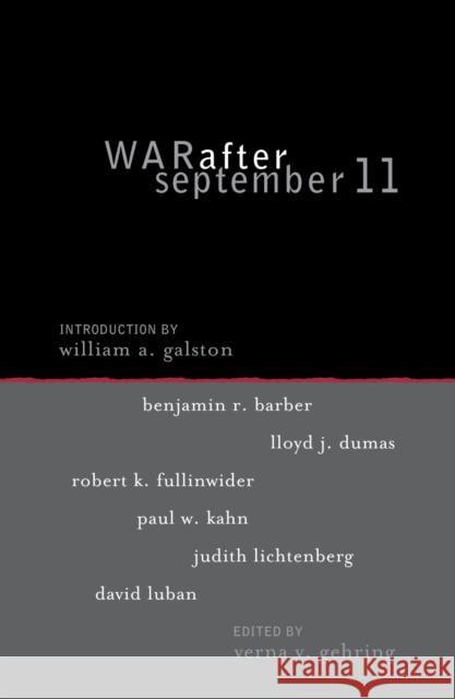 War After September 11 Gehring, Verna V. 9780742514676 Rowman & Littlefield Publishers