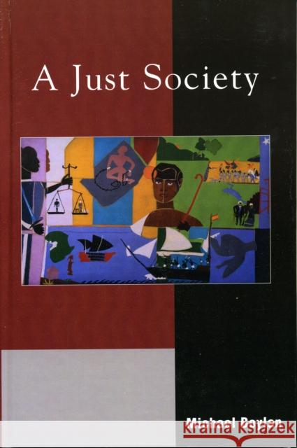 A Just Society Michael Boylan 9780742533264 Rowman & Littlefield Publishers