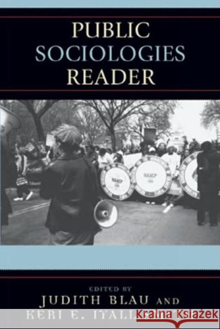 Public Sociologies Reader Judith R. Blau 9780742545861 Rowman & Littlefield Publishers