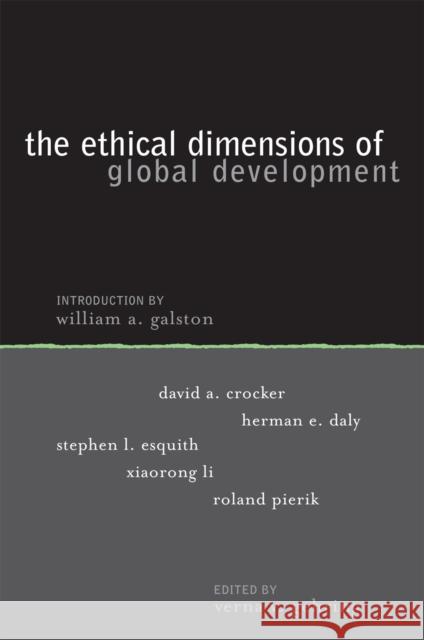 Ethical Dimensions of Global Development Verna Gehring 9780742549623