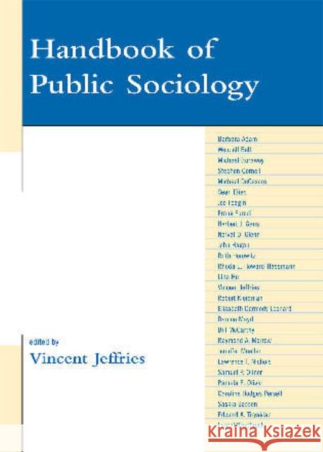 Handbook of Public Sociology Vincent Jeffries Barbara Adam Wendell Bell 9780742566477