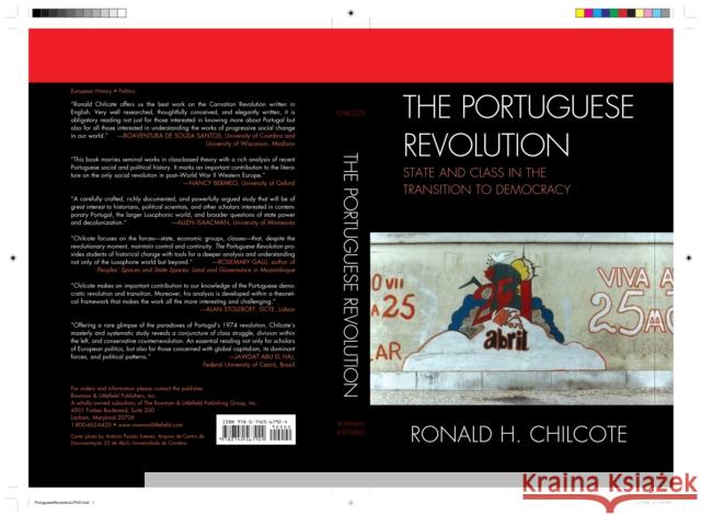 The Portuguese Revolution: State and Class in the Transition to Democracy Chilcote, Ronald H. 9780742567924