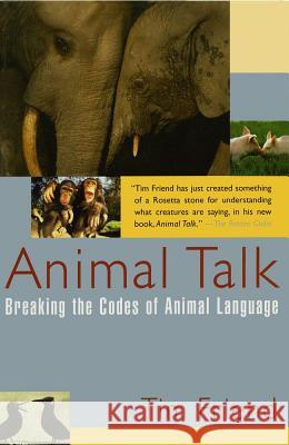 Animal Talk T Tim Friend 9780743201582 HarperCollins Distribution Services