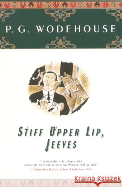 Stiff Upper Lip, Jeeves P. G. Wodehouse 9780743203609 Touchstone Books