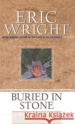 Buried in Stone: A Mel Pickett Mystery Wright, Eric 9780743205146