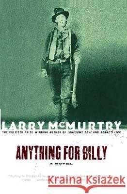 Anything for Billy Larry McMurtry 9780743216289 Simon & Schuster