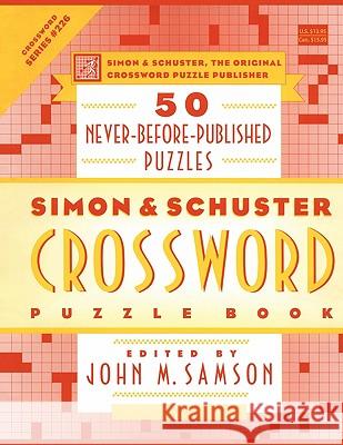 Simon & Schuster Crossword Puzzle Book: 50 Never-Before-Published Puzzles Samson, John M. 9780743222662 Fireside Books