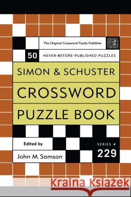 Crossword Puzzle Book: 50 Never-Before Published Puzzles Samson, John M. 9780743222693 Fireside Books