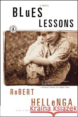 Blues Lessons: A Novel Robert Hellenga 9780743225465