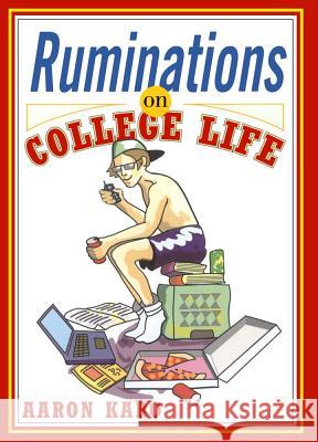 Ruminations on College Life Aaron Karo 9780743232937