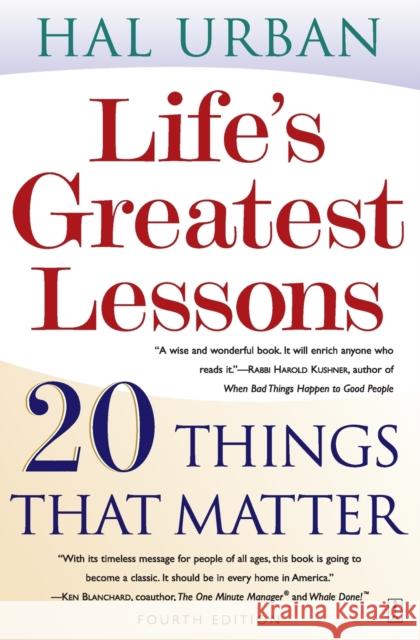 Life's Greatest Lessons: 20 Things That Matter Urban, Hal 9780743237826