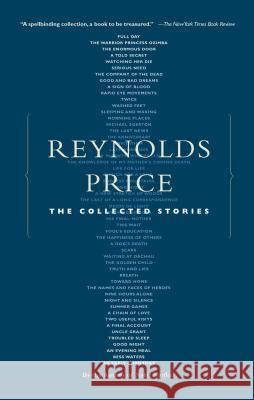 The Collected Stories Reynolds Price 9780743244992