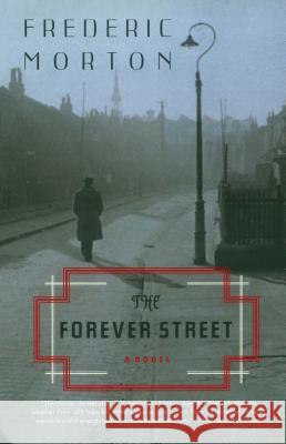 The Forever Street Frederic Morton 9780743252201 Simon & Schuster