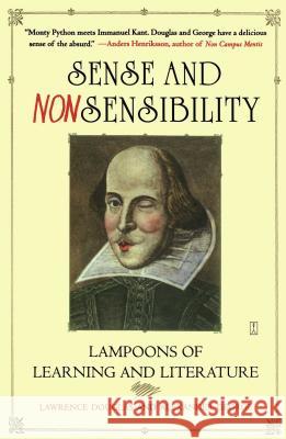 Sense and Nonsensibility: Lampoons of Learning and Literature Lawrence Douglas, Alexander George 9780743260480 Simon & Schuster
