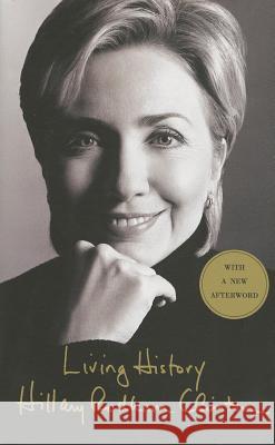 Living History Hillary Rodham Clinton 9780743262026 Simon & Schuster