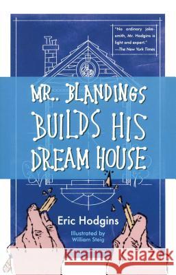 Mr. Blandings Builds His Dream House Eric Hodgins, William Steig 9780743262323 Simon & Schuster