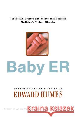 Baby ER Edward Humes 9780743264433 Simon & Schuster