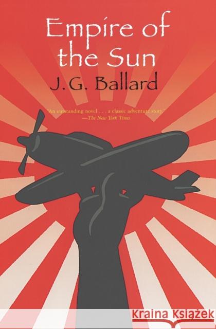 Empire of the Sun J. G. Ballard 9780743265232 Simon & Schuster