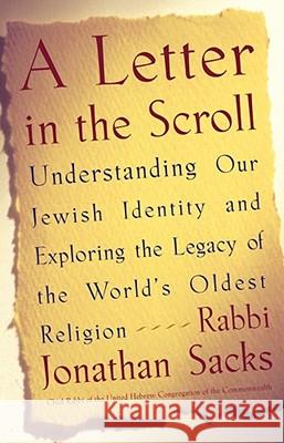 A Letter in the Scroll Sacks, Rabbi Jonathan 9780743267427 Free Press