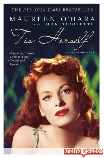 'Tis Herself: An Autobiography O'Hara, Maureen 9780743269162 Simon & Schuster