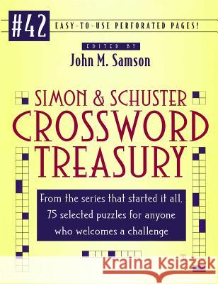 Simon and Schuster Crossword Treasury # 42 John M. Samson 9780743270564 Fireside Books