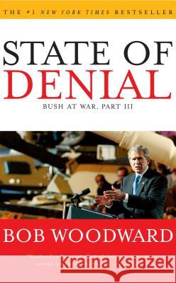 State Of Denial: Bush At War Part III Woodward 9780743272247 Simon & Schuster
