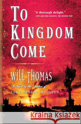 To Kingdom Come Will Thomas 9780743272346 Touchstone Books