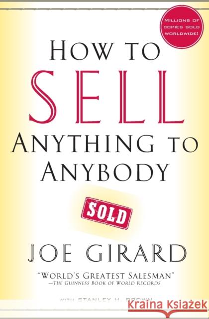How to Sell Anything to Anybody Joe Girard 9780743273961 Simon & Schuster