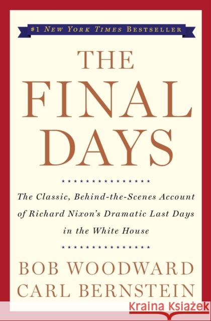 The Final Days Bob Woodward Carl Bernstein 9780743274067 Simon & Schuster