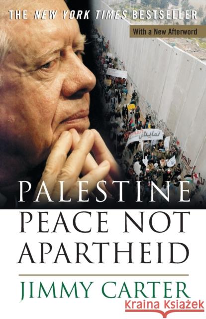 Palestine Peace Not Apartheid Jimmy Carter 9780743285032 Simon & Schuster