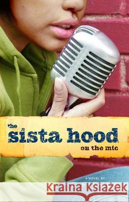 Sista Hood: On the Mic E-Fierce 9780743285155 Atria Books
