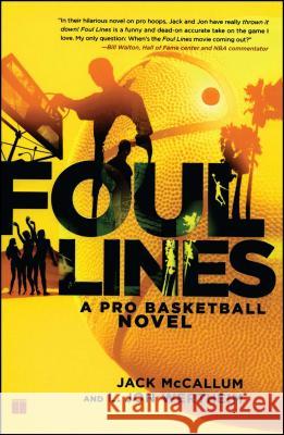 Foul Lines: A Pro Basketball Novel Jack McCallum, Jon Wertheim 9780743286503