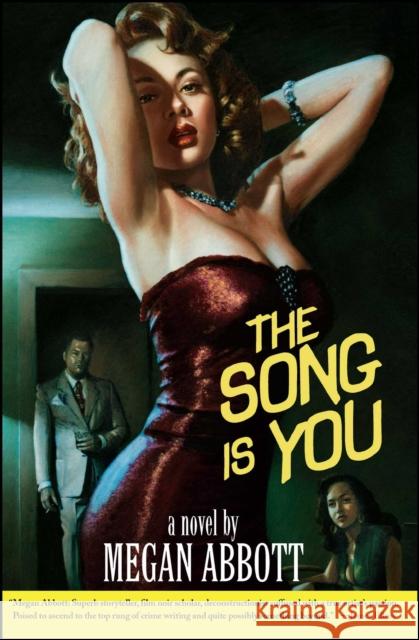 The Song Is You Megan Abbott 9780743291729 Simon & Schuster