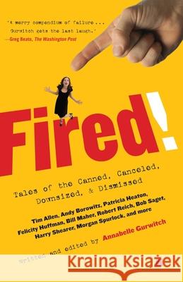 Fired! Annabelle Gurwitch 9780743294409