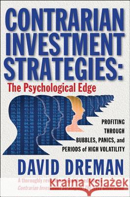 Contrarian Investment Strategies: The Psychological Edge David Dreman 9780743297967 0