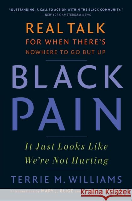 Black Pain: It Just Looks Like We're Not Hurting Terrie Williams 9780743298834 Scribner Book Company