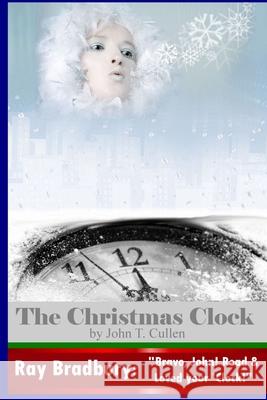 The Christmas Clock John T. Cullen 9780743311250