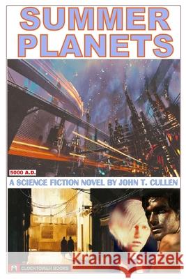 Summer Planets John T. Cullen 9780743323543