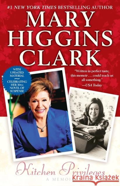 Kitchen Privileges: A Memoir Mary Higgins Clark 9780743412612 Pocket Books