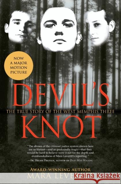 Devil's Knot: The True Story of the West Memphis Three Leveritt 9780743417600 Simon & Schuster