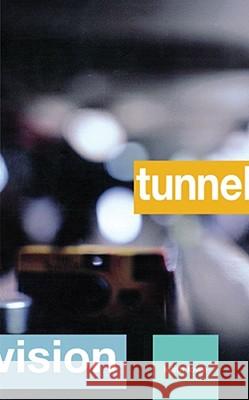 Tunnel Vision Keith Lowe 9780743423526 MTV Books
