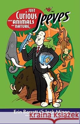 Just Curious About Animals and Nature, Jeeves Erin Barrett, Jack Mingo 9780743427104 Simon & Schuster
