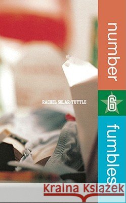 Number 6 Fumbles Rachel Solar-Tuttle 9780743428514