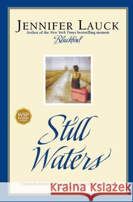 Still Waters Jennifer Lauck 9780743439664 Washington Square Press