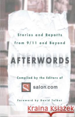 Afterwords: Stories and Reports from 9/11 and Beyond Salon Com 9780743456128