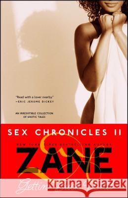 Gettin' Buck Wild: Sex Chronicles II Zane 9780743457026 Atria Books