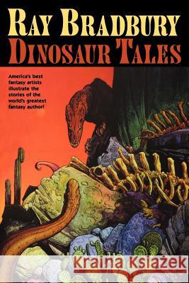 Dinosaur Tales Bradbury, Ray D. 9780743458979 IBOOKS INC