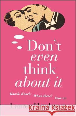 Don't Even Think About It Lauren Henderson 9780743464697 Downtown Press