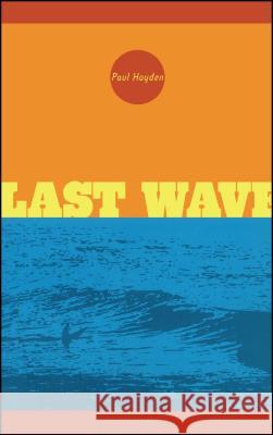 Last Wave Paul Hayden 9780743464727